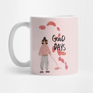 Good days Mug